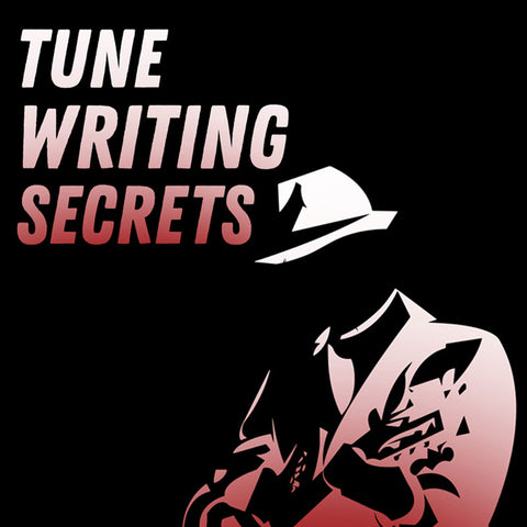 Tune Writing Secrets